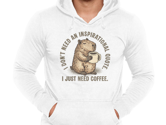 I Just Need A Coffee