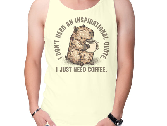I Just Need A Coffee