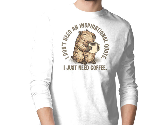 I Just Need A Coffee