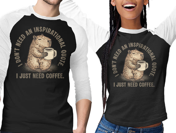 I Just Need A Coffee