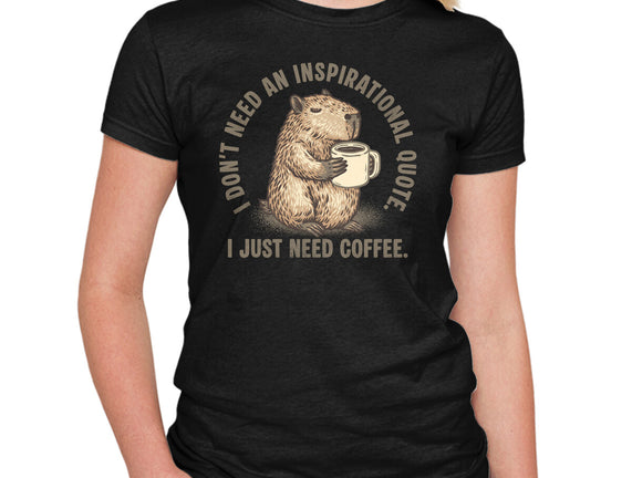 I Just Need A Coffee