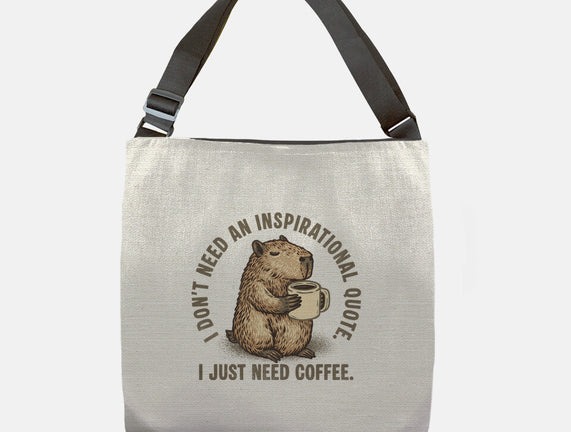 I Just Need A Coffee