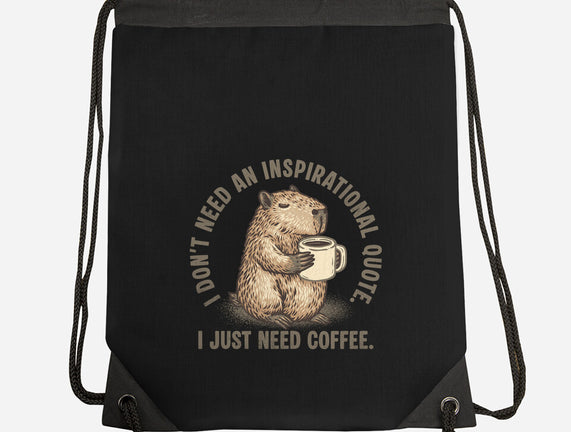 I Just Need A Coffee