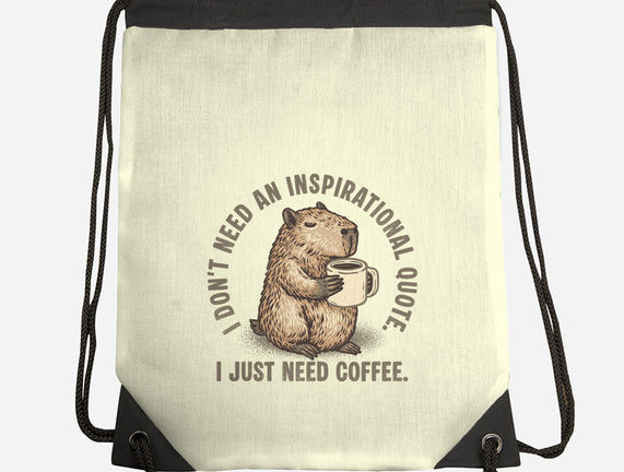 I Just Need A Coffee