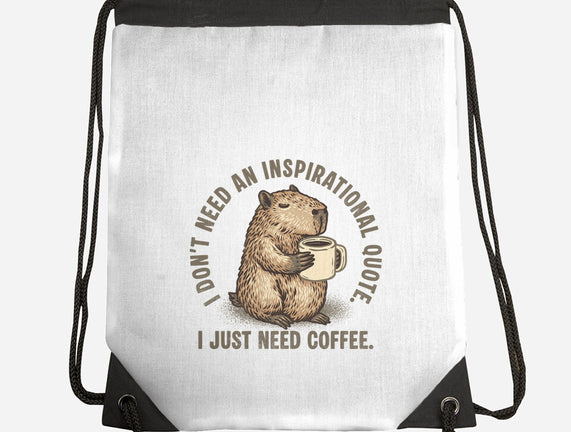 I Just Need A Coffee