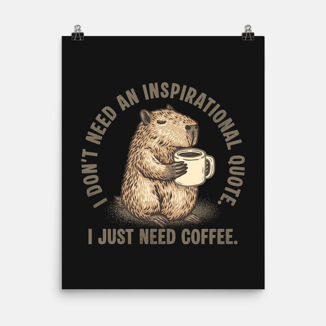 I Just Need A Coffee-None-Matte-Poster-glitchygorilla