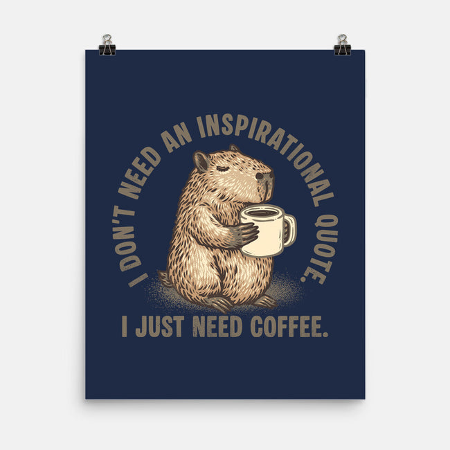 I Just Need A Coffee-None-Matte-Poster-glitchygorilla