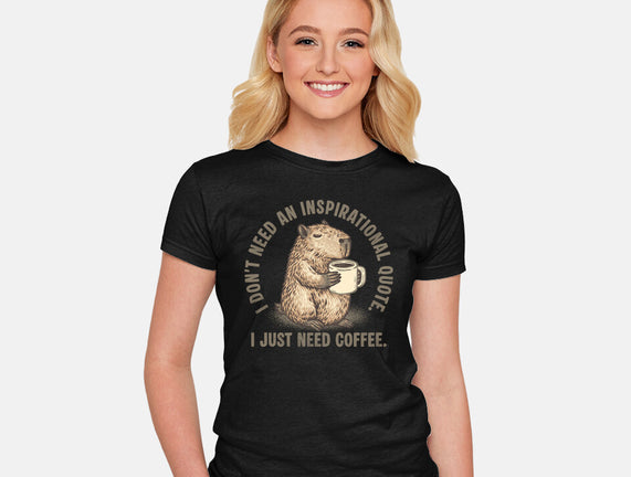I Just Need A Coffee