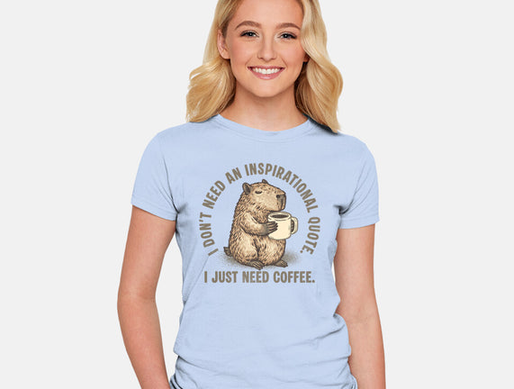 I Just Need A Coffee