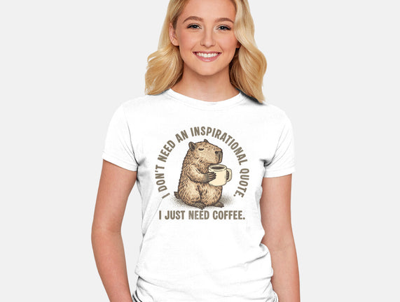 I Just Need A Coffee