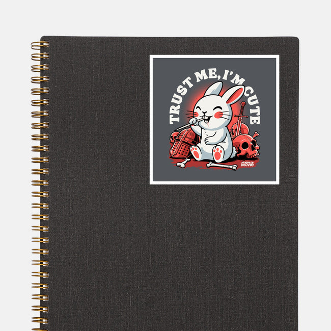 Trust Me I'm Cute-None-Glossy-Sticker-Popnotic