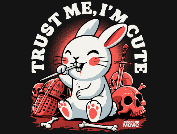 Trust Me I'm Cute