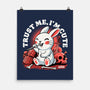 Trust Me I'm Cute-None-Matte-Poster-Popnotic