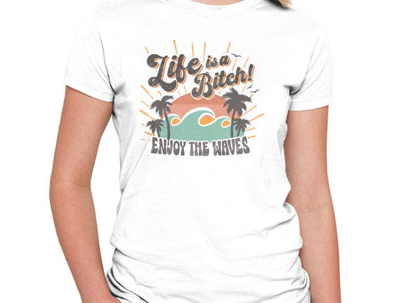 Enjoy The Waves