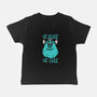 We Scare Because We Care-Baby-Basic-Tee-piercek26