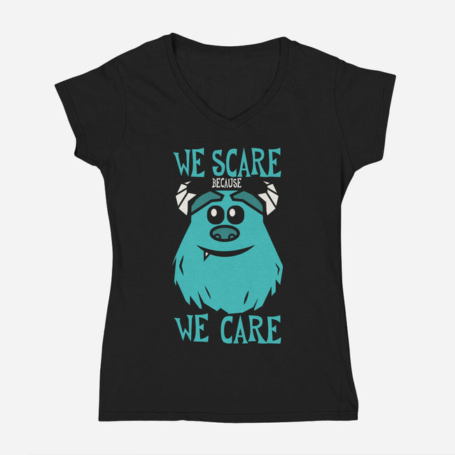 We Scare Because We Care-Womens-V-Neck-Tee-piercek26
