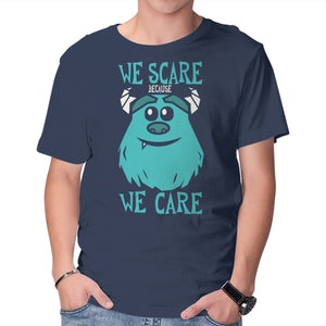 We Scare Because We Care