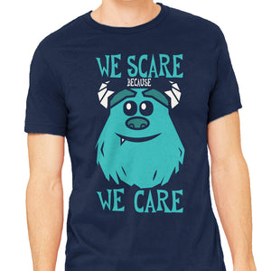 We Scare Because We Care