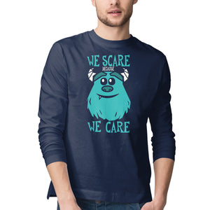 We Scare Because We Care