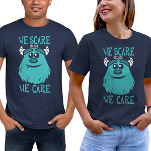 We Scare Because We Care