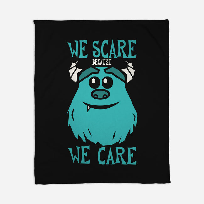 We Scare Because We Care-None-Fleece-Blanket-piercek26