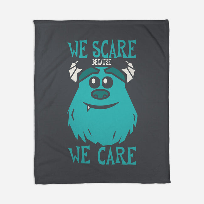 We Scare Because We Care-None-Fleece-Blanket-piercek26