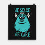 We Scare Because We Care-None-Matte-Poster-piercek26
