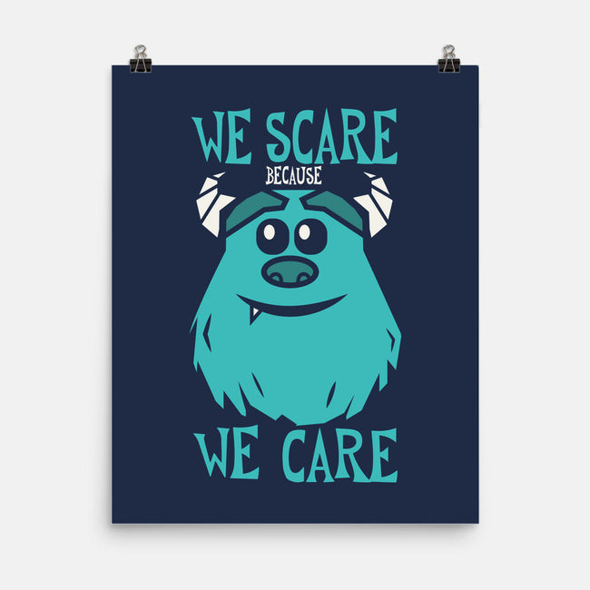 We Scare Because We Care-None-Matte-Poster-piercek26