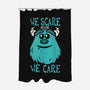 We Scare Because We Care-None-Polyester-Shower Curtain-piercek26