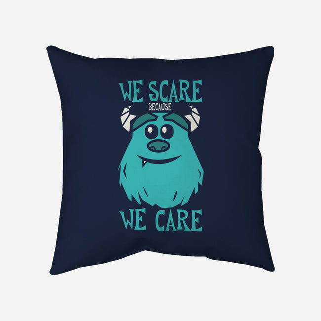We Scare Because We Care-None-Removable Cover w Insert-Throw Pillow-piercek26