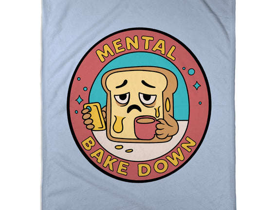 Mental Bake Down