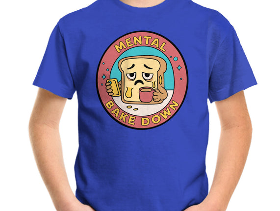 Mental Bake Down