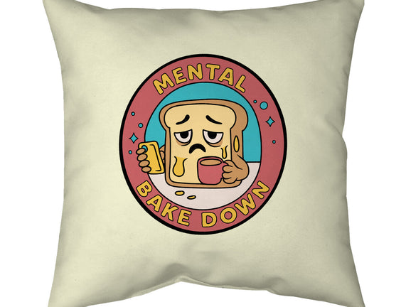 Mental Bake Down