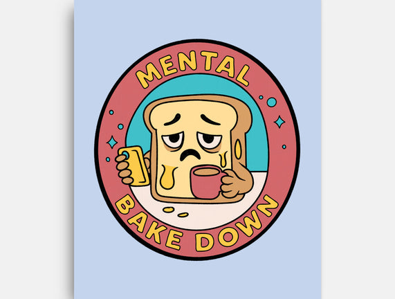 Mental Bake Down