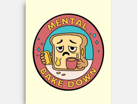 Mental Bake Down