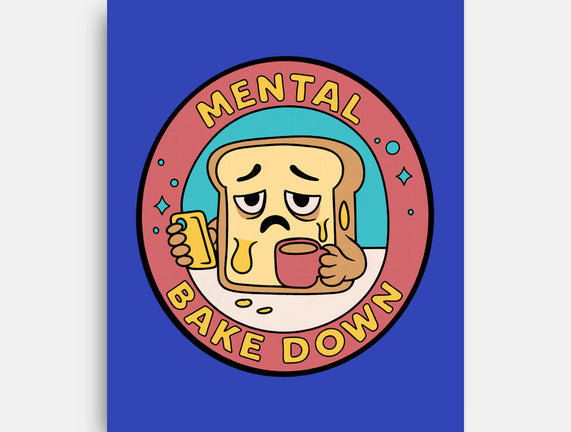 Mental Bake Down