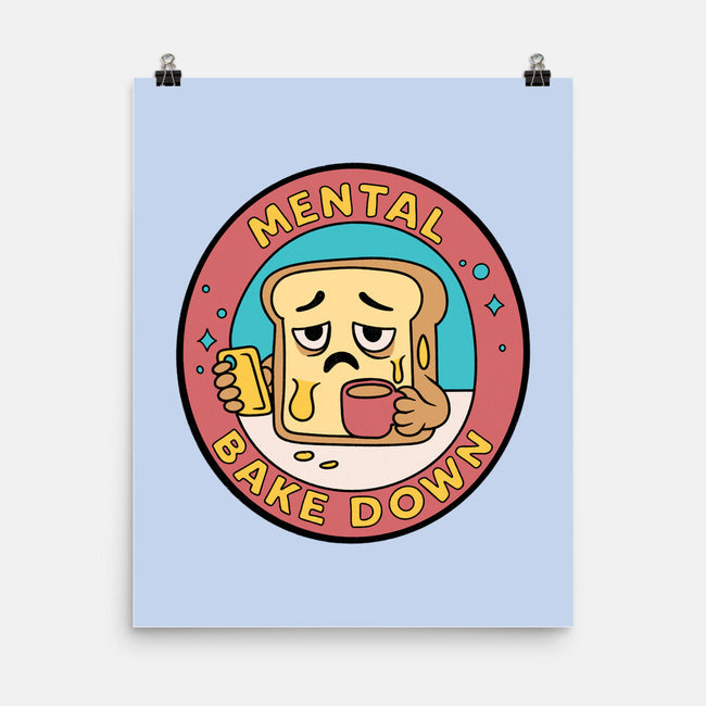 Mental Bake Down-None-Matte-Poster-Loobs