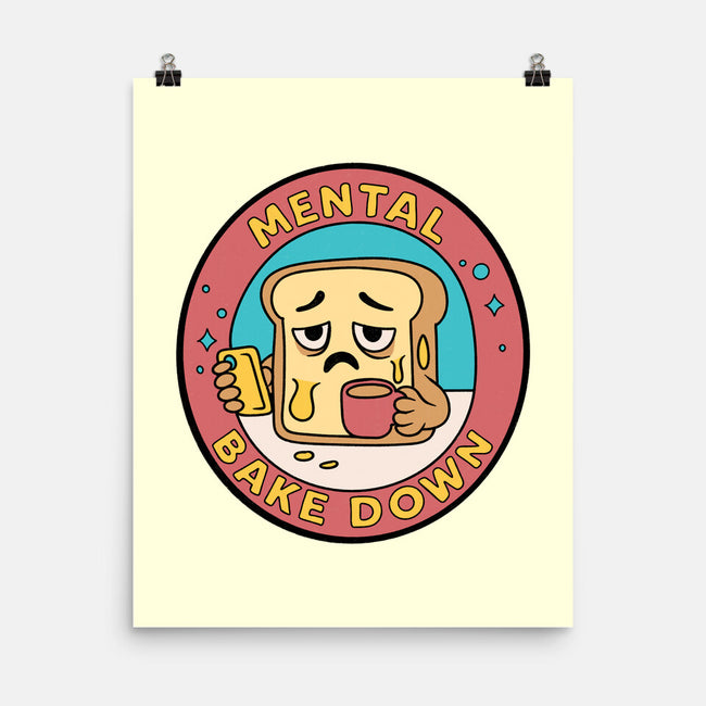 Mental Bake Down-None-Matte-Poster-Loobs