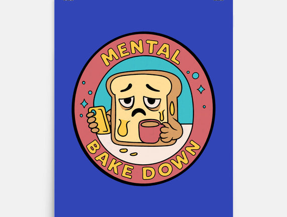 Mental Bake Down