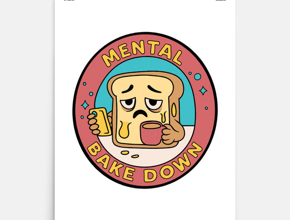 Mental Bake Down