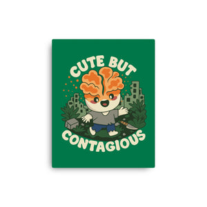 Cute But Contagious