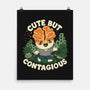 Cute But Contagious-None-Matte-Poster-Loobs