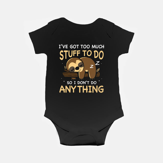 I Don't Do Anything-Baby-Basic-Onesie-Vallina84