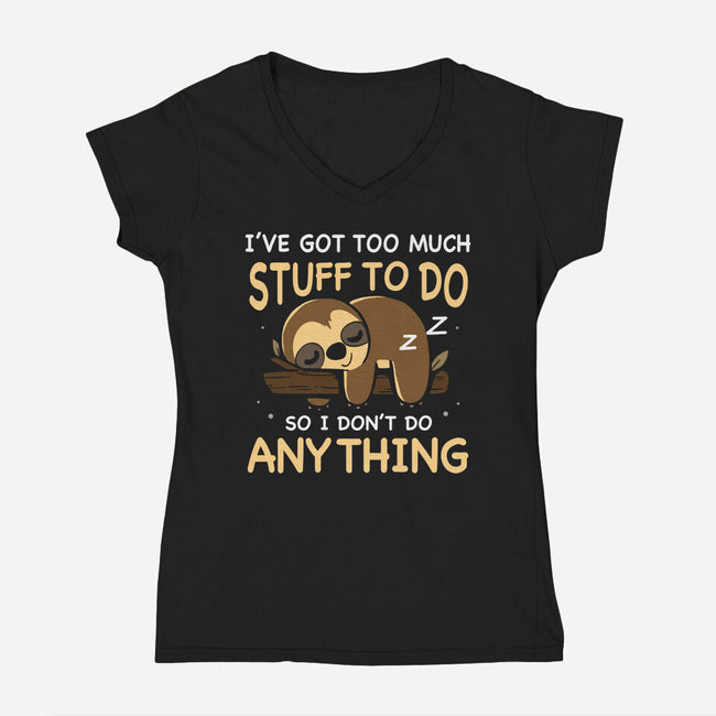 I Don't Do Anything-Womens-V-Neck-Tee-Vallina84