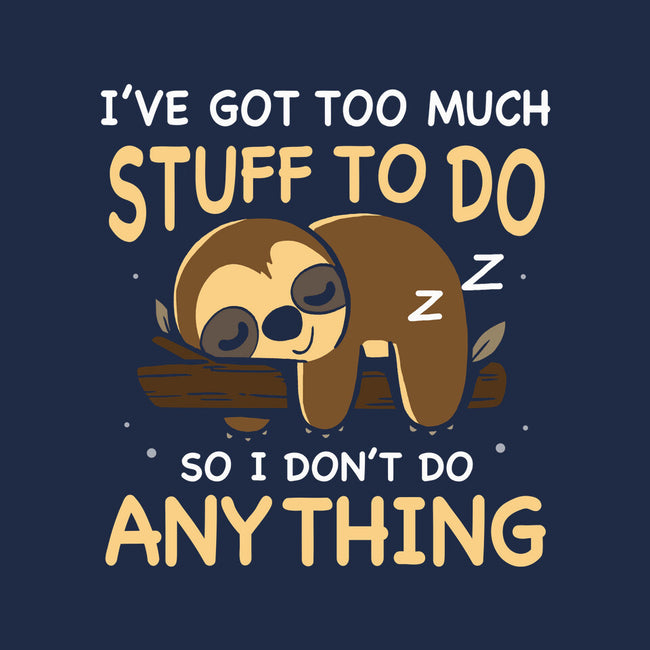 I Don't Do Anything-Womens-Basic-Tee-Vallina84