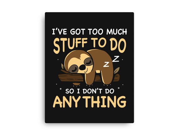 I Don't Do Anything