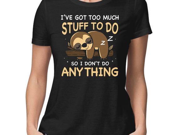 I Don't Do Anything