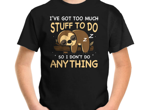 I Don't Do Anything