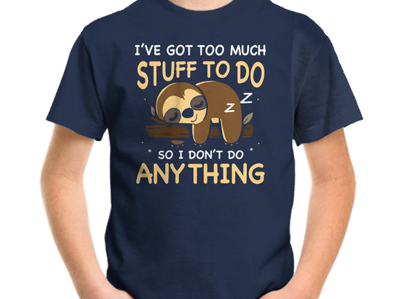 I Don't Do Anything