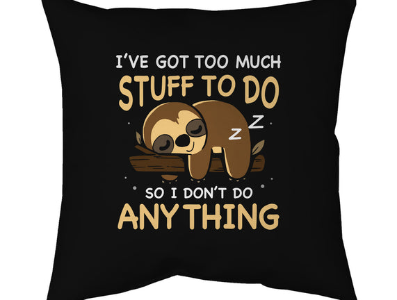 I Don't Do Anything